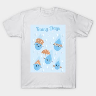 Rainy Days - Cute Rain Droplets T-Shirt